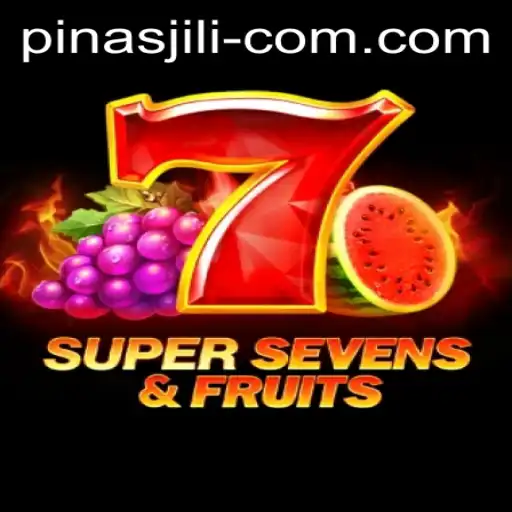 Discover the Excitement of 7SuperSevensFruits and PINAS JILI