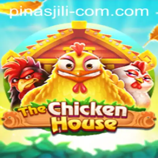 Exploring The Excitement of TheChickenHouse Game and The Thrill of PINAS JILI
