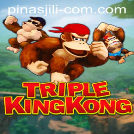 Experience the Excitement of TripleKingKong: The Ultimate Adventure with PINAS JILI