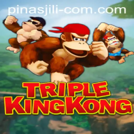 Experience the Excitement of TripleKingKong: The Ultimate Adventure with PINAS JILI